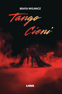 Tango Cieni - Beata Wojnicz - ebook