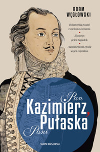 Pan Kazimierz, Pani Pułaska - Adam Węgłowski - ebook + książka