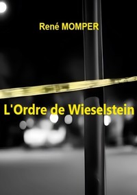 L'Ordre de Wieselstein - René Momper - ebook