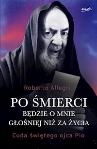 Po śmierci będzie o mnie głośniej niż za życia - Allegri Roberto - ebook + książka