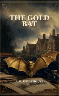 The Gold Bat - Wodehouse	 P.G. - ebook