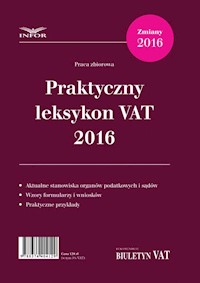 Praktyczny Leksykon VAT 2016 - zbiorowa praca - książka