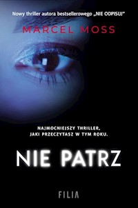 Nie patrz - Marcel Moss - ebook + audiobook + książka