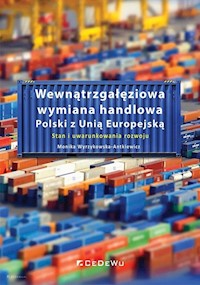 Wewnątrzgałęziowa wymiana handlowa Polski z Unią Europejską - Wyrzykowska-Antkiewicz Monika - książka