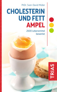 Cholesterin- und Fett-Ampel - Sven-David Müller - ebook