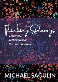 Thinking Sideways - Michael Sagulin - ebook