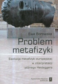 Problem metafizyki - Borowska Ewa - książka