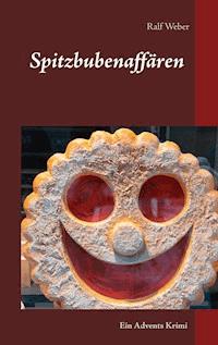 Spitzbubenaffären - Ralf Weber - ebook