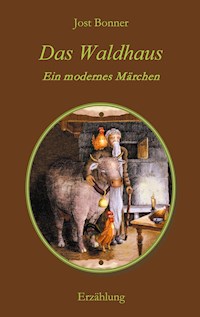 Das Waldhaus - Jost Bonner - ebook