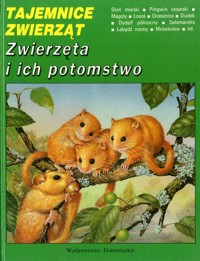 Tajemnice zwierząt. Zwierzęta i ich potomstwo - Michel Cuisin - ebook