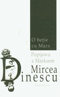Popijawa z Marksem - Dinescu Mircea - książka