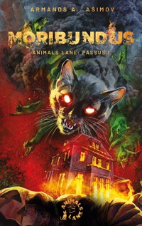 Moribundus - Armands A. Asimov - ebook