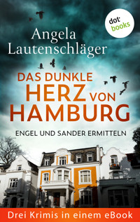 Das dunkle Herz von Hamburg - Angela Lautenschläger - ebook