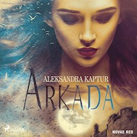 Arkada - Aleksandra Kaptur - ebook + audiobook + książka