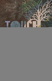 Touch the Earth - Drew Edward Jackson - ebook