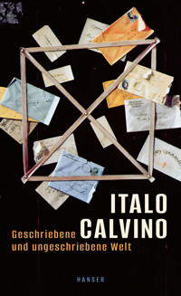 Geschriebene und ungeschriebene Welt - Italo Calvino - ebook