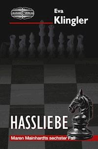 Hassliebe - Eva Klingler - ebook