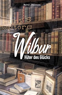 Wilbur - Barry Jünemann - ebook