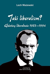 Jaki liberalizm? - Mażewski Lech - książka