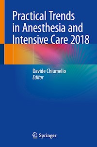Practical Trends in Anesthesia and Intensive Care 2018 - - ebook