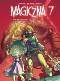 Magiczna 7. Przeciwko wszystkim Tom 2 -  - książka