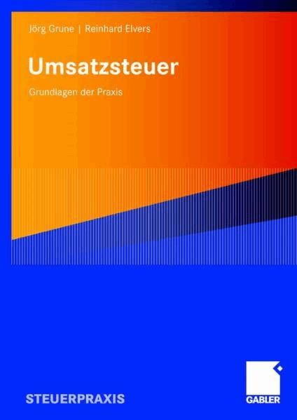 Umsatzsteuer - Grundlagen der Praxis