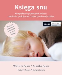 Księga snu - Sears William, Sears Martha, Sears Robert, Sears James - książka