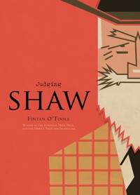 Judging Shaw - Fintan O'Toole - ebook