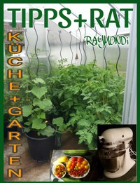 LICHTBLICKE__in__KÜCHE_und_GARTEN - RAYMONDi - ebook