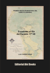 Españoles Al Sur Del Paralelo 17º Ne - Luis Torres Píñar - ebook