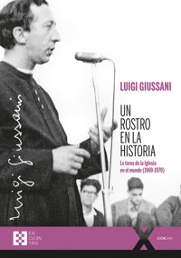 Un rostro en la historia - Giussani Luigi - ebook