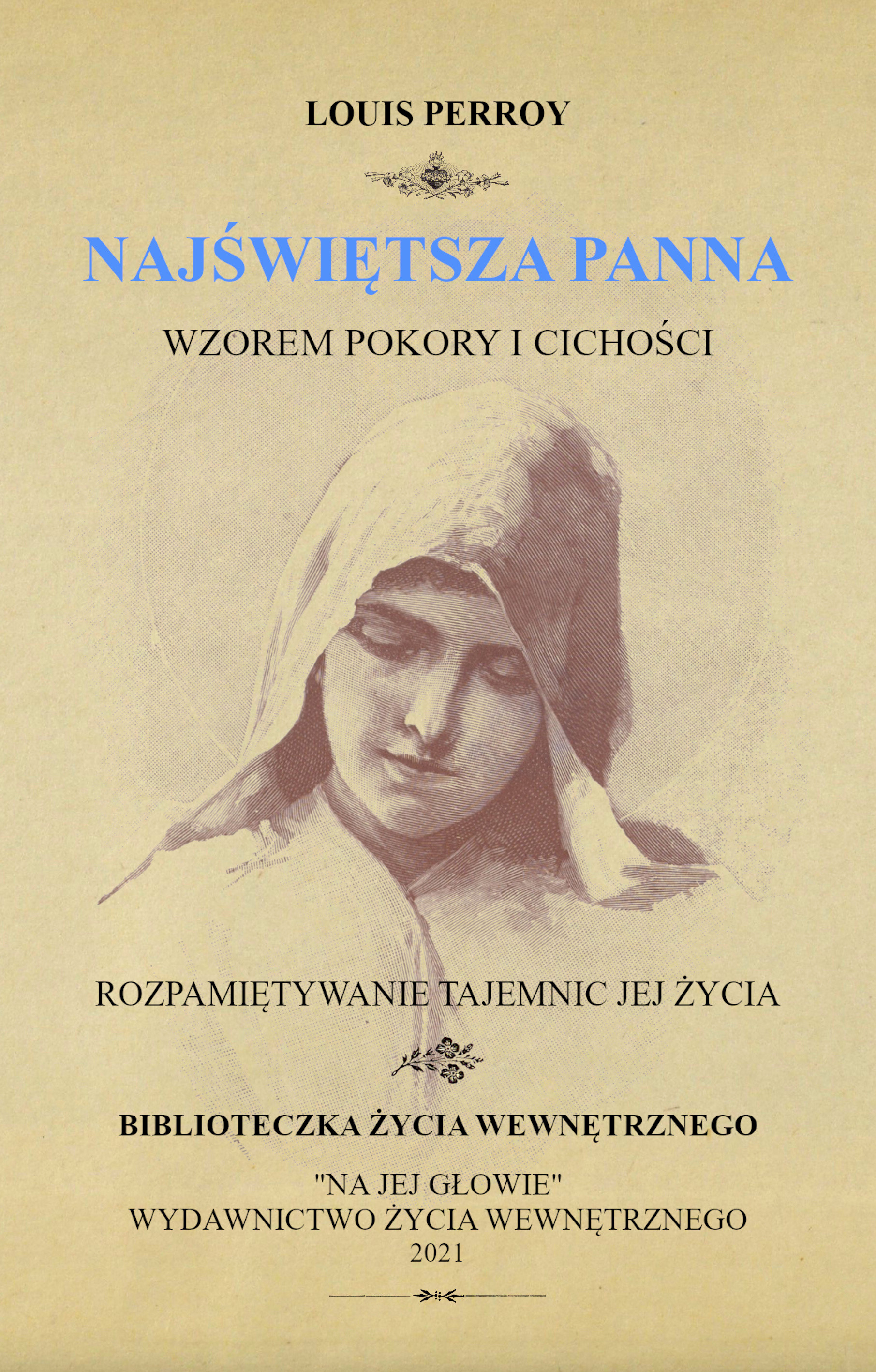 Najświętsza Panna wzorem pokory i cichości