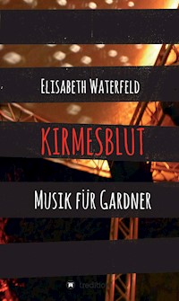 Kirmesblut - Elisabeth Waterfeld - ebook