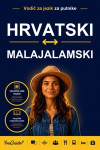 The Language Guide for Travelers - Croatian to Malayalam - YouGuide - ebook