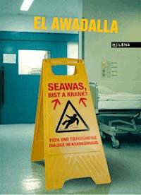 Seawas, bist a krank? - El Awadalla - ebook