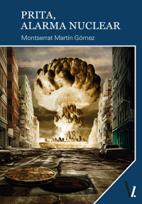 Prita, alarma nuclear - Montserrat Martín Gómez - ebook