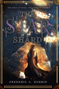 The Star Shard - Frederic S. Durbin - ebook