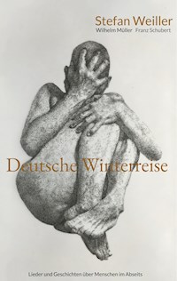 Deutsche Winterreise - Stefan Weiller - ebook