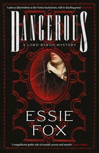 Dangerous - Essie Fox - ebook