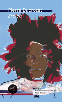 Eroica - Pierre Ducrozet - ebook