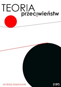 Teoria przeciwieństw (137) - Andrzej Rzepkowski - książka