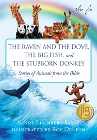 The Raven and the Dove, The Big Fish, and The Stubborn Donkey - Sandy Eisenberg Sasso - ebook