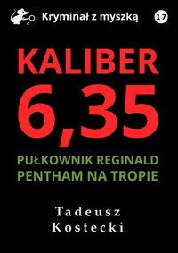Kaliber 6,35 - Kostecki Tadeusz - ebook + audiobook + książka