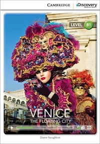 Venice: The Floating City Intermediate Book with Online Access - Naughton Diane - książka