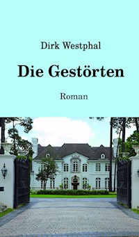 Die Gestörten - Dirk Westphal - ebook