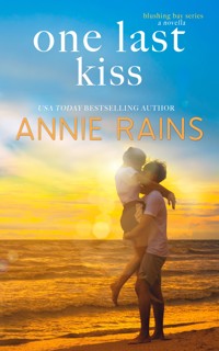 One Last Kiss - Annie Rains - ebook