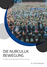 Die Nurculuk Bewegung - Cemil Sahinöz - ebook
