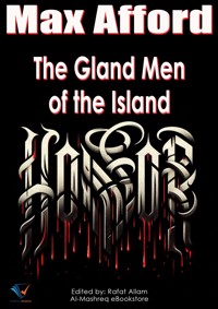 The Gland Men of the Island - Max Afford - ebook