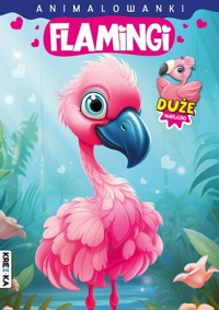 Flamingi. Animalowanki - zbiorowa praca - książka