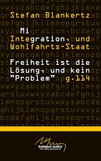 Migration, Integration, und Wohlfahrtsstaat - Stefan Blankertz - ebook